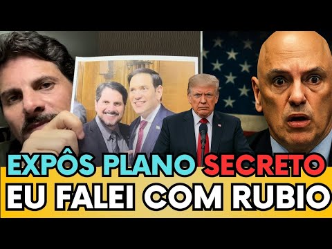 🔴 MARCOS DO VAL REVELA DOCUMENTOS SECRETOS DE MARCO RUBIO! "ESTRATEGIAS CONTRA MORAES"