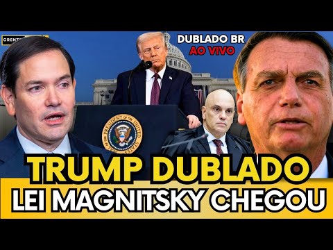 🚨COMUNICADO URGENTE TRUMP APLICA LEI MAGNISKY EM MORAES, O QUE VAI ACONTECER?