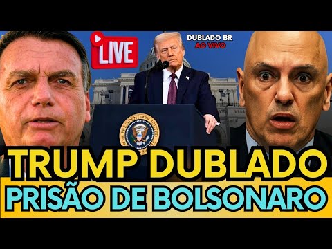🔴 TRUMP RASGA O VERNO EM RESPOSTA A PRISÃO DE BOLSONARO E MANDA RECADO PARA MORAES -TRUMP DUBLADO BR