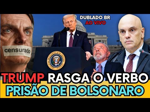 🔴 AO VIVO: TRUMP FAZ COMUNICADO EM RESPOSTA A PRISÃO DE BOLSONARO! TRUMP DUBLADO BR #trump