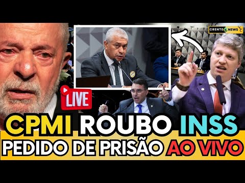 🚨AO VIVO: PEDIDO DE PRISÃO CPMI DO ROUBO DO INSS POR FALSO TESTEMUNHO AO VIVO!