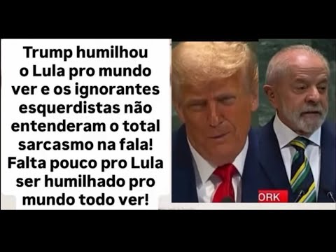🚨VERGONHA MUNDIAL: TRUMP HUMILHA LULA NA ONU: A ESQUERDA FICA SEM RESPOSTA! VEJA!