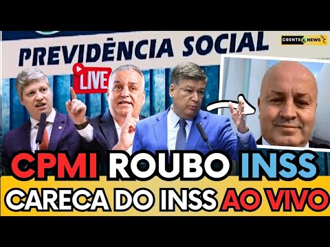 🔴 URGENTE| "CARECA DO INSS" APONTADO COMO AUTOR DE FRAUDES NO INSS É OUVIDO NA CPMI ASSISTA AO VIVO!