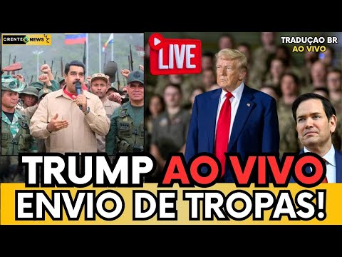 💣 BOMB4 MUNDIAL: TRUMP ORDENA ENVIA TROPAS À VENEZUELA E MADURO ENTRA EM DESESPERO! ASSISTA AO VIVO🔥