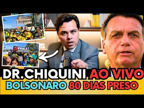 🚨 DR. CHIQUINI AO VIVO: BOLSONARO 80 DIAS PRESO! A FARSA DA SUPOSTA TRAMA GOLPISTA ESTÁ DESMORONANDO