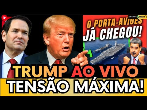 🚨URGENTE: TRUMP DIZ QUE PODE CONVERSAR COM MADURO, MAS ORDENA MOVIMENTO MILITAR CONTRA MADURO!