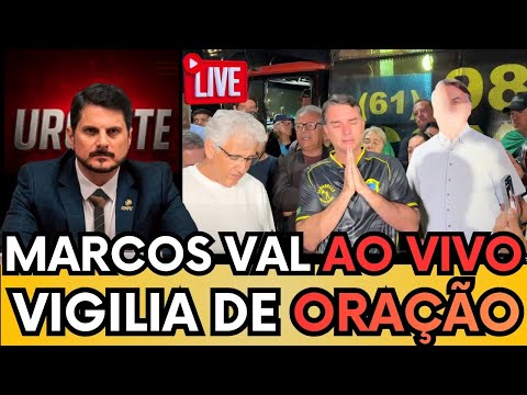 🚨🔥 MARCOS DO VAL AO VIVO: MULTIDÃO VAI ÀS RUAS EM VIGÍLIA DE ORAÇÃO PELA VIDA DE JAIR BOLSONARO!