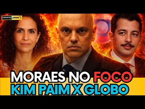 💣 EXPLODIU! FALAS COLOCAM MORAES E GLOBO NO FOCO