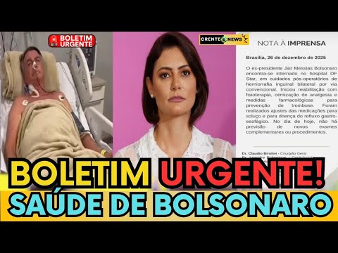 🚨 URGENTE: SAI BOLETIM MÉDICO DE BOLSONARO E MICHELLE FAZ REVELAÇÃO! - ASSISTA E SAIBA MAIS
