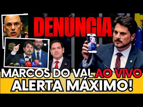 🚨🔥 MARCOS DO VAL FAZ DENÚNCIA GRAVE E EXPOÊM PROVAS BOMBÀSTICA CONTRA O SISTEMA! - ASSISTA AO VIVO!