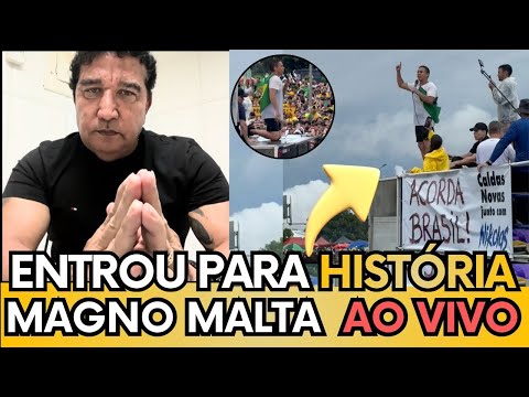 🚨 MAGNO MALTA REVELA DETALHES DA MANIFESTAÇÃO DE NIKOLAS E FAZ ORAÇÃO POR BOLSONARO!