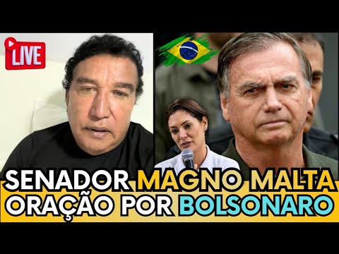 MAGNO MALTA SE EMOCIONA, PEDE ORAÇÕES PARA BOLSONARO E FAZ DESABAFO PELO BRASIL!