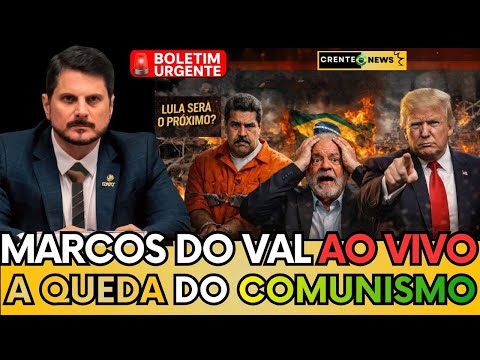 🚨 MARCOS DO VAL AO VIVO: CHINA PEDE LIBERDADE IMEDIATA DE MADURO - LULA, PT, MORAES E MAIS - ASSISTA