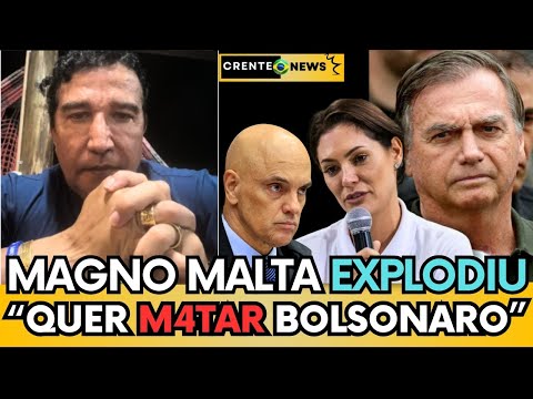 MAGNO MALTA REVELA ESTADO DE SAÚDE DE BOLSONARO E FAZ REVELAÇÃO SOBRE AÇÕES DE MORAES!