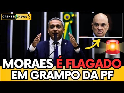🚨 VALE LEMBRAR! O DIA EM QUE MORAES SURGIU EM GRAMPO DA PF