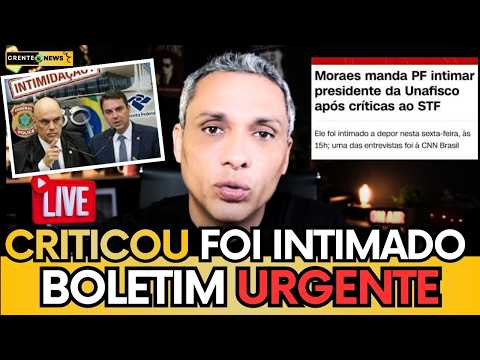 🚨BOLETIM URGENTE!! MORAES MANDA PF INTIMAR PRESIDENTE DA UNAFISCO APÓS CRÍTICAS! -ASSISTA AO VIVO