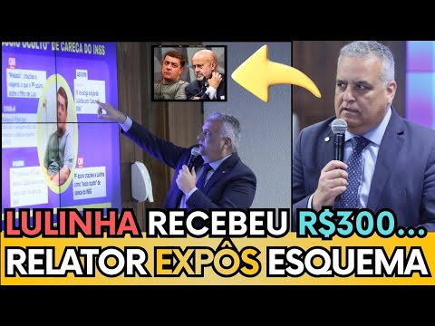 🚨GRAVE: RELATOR da CPMI do INSS, lista os nomes que foram blindados  “LULINHA É O PRIMEIRO”