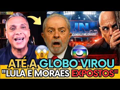 🚨GAYER REVELA BASTIDORES: GLOBO EXPÕE LULA E MORAES NO JN! O QUE ESTÁ ACONTECENDO?! - VEJA AGORA