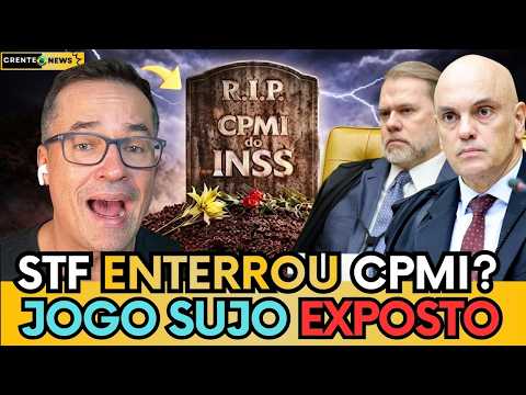 🚨 STF ENTERROU A CPMI DO INSS! DELTAN EXPÕE A DERROTA DO POVO BRASILEIRO!