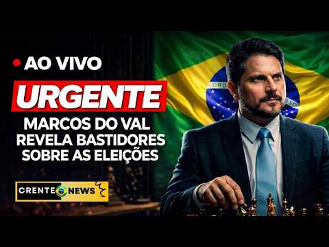🚨AO VIVO: MARCOS DO VAL REVELA BASTIDORES DA DISPUTA ENTRE FLÁVIO BOLSONARO, GOVERNO LULA E STF!