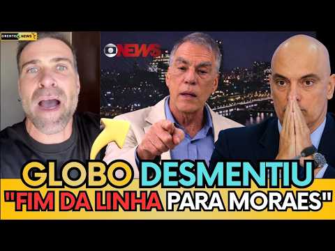 🚨 “A CASA CAIU!” GLOBONEWS EXPÕE MORAES APÓS JORNAL NACIONAL DESMENTIR NOTA DO MONISTRO! - ENTENDA