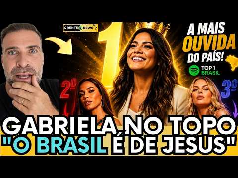 🇧🇷✝️ GABRIELA ROCHA SUPERA O MERCADO SECULAR E LEVA O NOME DE JESUS AO TOPO!