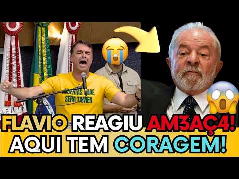 🚨"NÃO TENHO MEDO DE AM3AÇ4 DE M..,AQUI TEM CORAGEM."FLAVIO RESPONDE LULA COM FORÇA