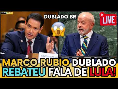 🚨DUBLARO BR: DIPLOMACIA EM CRISE? MARCO RUBIO REBATE LULA E  EXPÕE CONTRADIÇÕES DO GOVERNO LULA
