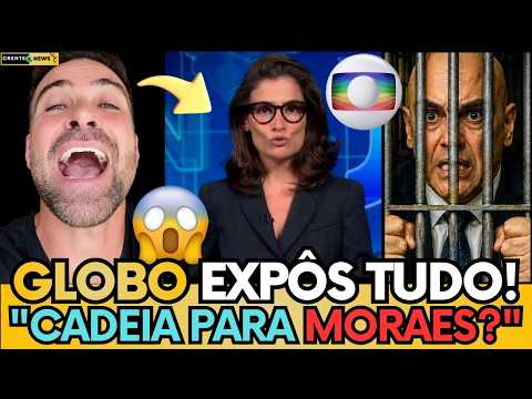 🚨 MORAES MASS4CRADO PELA GLOBO CRÍTICAS E PEDIDOS DE AFASTAMENTO GANHAM FORÇA