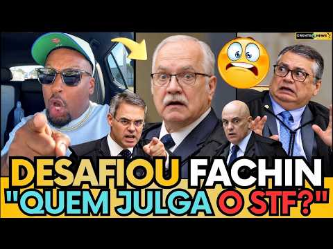 🚨"FACHIN É CONFRONTADO!" INFLUENCIADOR DE DIREITA PARTE PRA CIMA DO PRESIDENTE DO STF