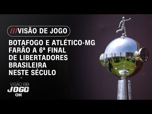 Botafogo e Atlético-MG farão a 6ª final de Libertadores brasileira neste século | LIVE CNN