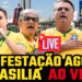 ASSISTA AGORA A MANIFESTAÇÃO A FAVOR DA ANISTIA AO VIVO EM BRASILIA
