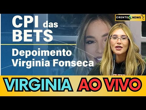 🛑  AO VIVO: CPI DAS BETS OUVE VIRGINIA FONSECA NO SENADO FEDERAL! #bolsonaro #política