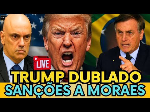 🚨AO VIVO: TRUMP E A VERDADE POR TRÁS DA AMEAÇA AO STF- TRUMP DUBLADO BR #bolsonaro #trump
