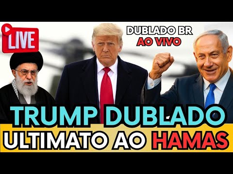 🚨 TRUMP FAZ PRONUNCIAMENTO E MANDA RECADO PARA O HAMAS,O QUE VAI ACONTECER? TRUMP DUBLADO BR #trump