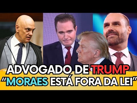 💥 ADVOGADO DE TRUMP VAI PRA CIMA E DIZ QUE MORAES É ACUSADO DE VIOLAR LEI AMERICANA! #trump