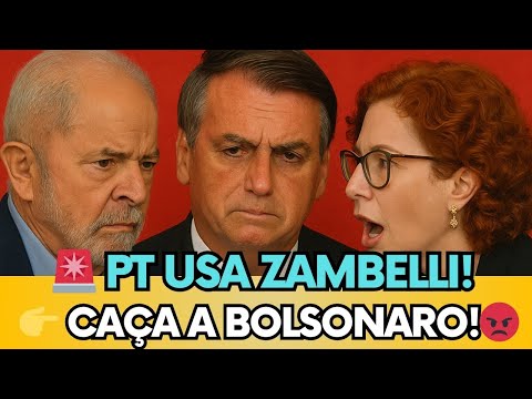 🚨 PT USA ZAMBELLI PARA TENTAR PRENDER BOLSONARO! PERSEGUIÇÃO ESCANCARADA!