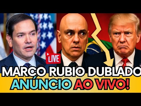🔴 URGENTE:MARCO RUBIO EXPLICA AS NOVAS SANÇÕES DE TRUMP CONTRA MORAES! - DUBLADO BR #política