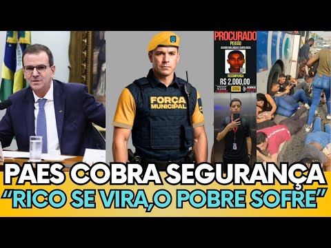 PAES EXIGE CLAREZA NA SEGURANÇA DO RIO E EXPÕE INJUSTIÇAS, SOBROU ATÉ PARA O PEIXÃO! #eduardopaes