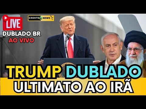 🚨TRUMP MANDA RECADO PARA EVACUAÇÃO TOTAL NO IRÃ - O QUE VAI ACONTECER? TRUMP DUBLADO BR #bolsonaro