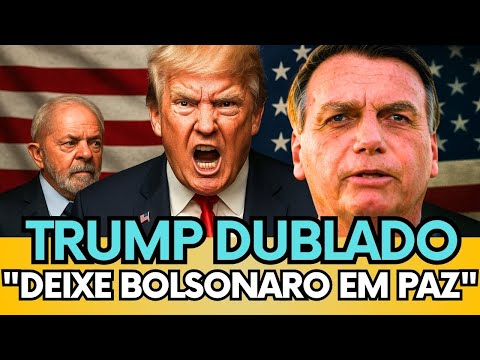🚨AO VIVO: TRUMP PODE AJUDAR BOLSONARO EM 2026? TRUMP DUBLADO BR #bolsonaro #trump