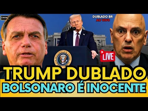 🚨 TRUMP VOLTA A DEFENDER BOLSONARO E DEIXA FORTE RECADO PARA O BRASIL! - TRUMP DUBLADO #bolsonaro